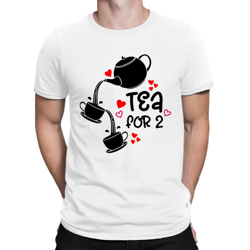 Tea For Two T-shirt | Artistshot