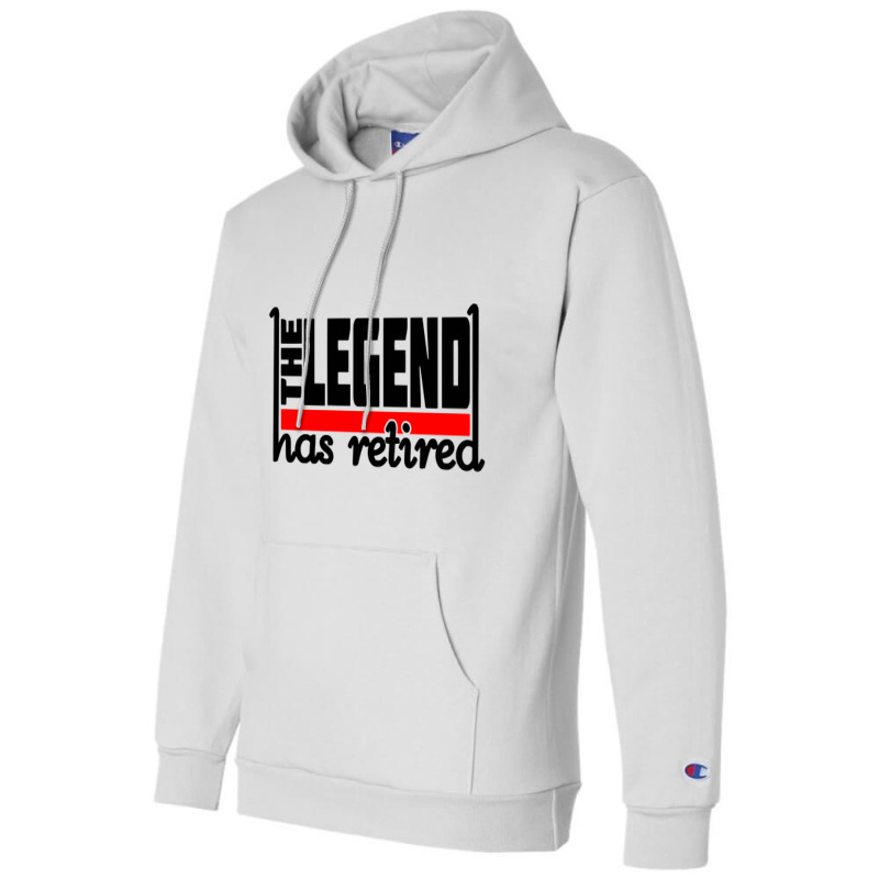 The Legend Has Retired Champion Hoodie | Artistshot