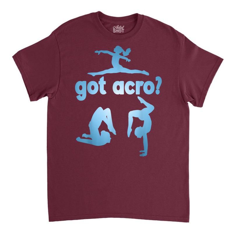 Got Acro Radial Blue Classic T-shirt by Pinch1410 | Artistshot