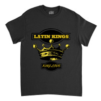 Latin Kings Inspired Crown With Words King Love Old School Style Classic T-shirt | Artistshot