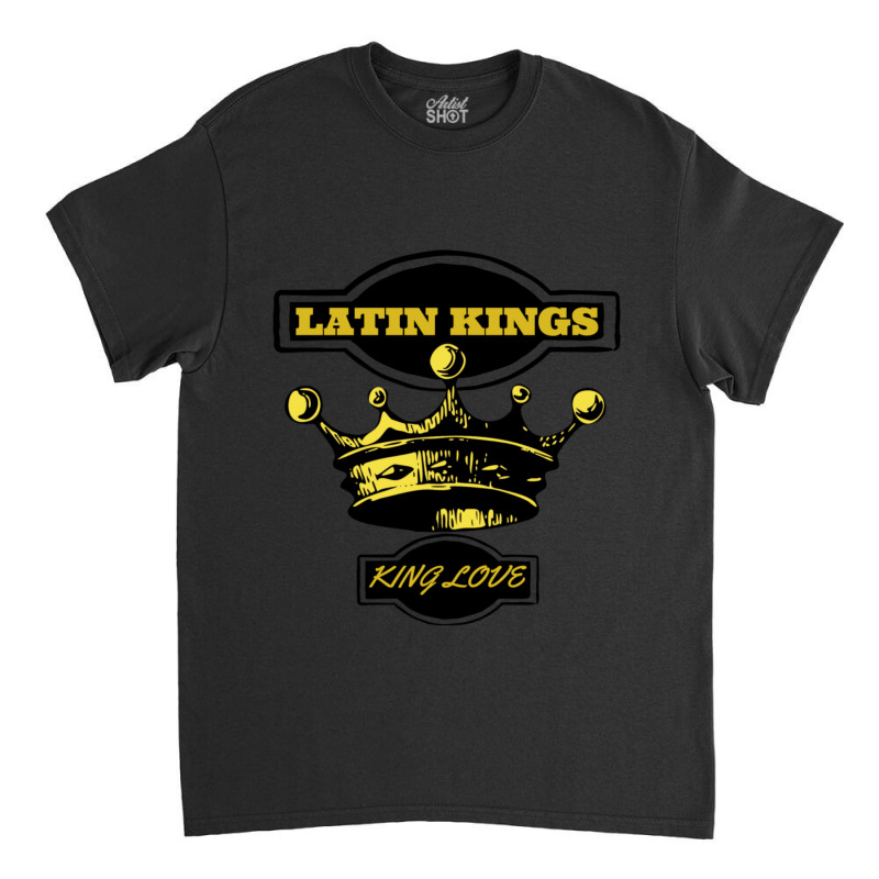 Latin Kings Inspired Crown With Words King Love Old School Style Classic T-shirt by LisaBurlingame | Artistshot