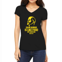 Lenin - Dark Humor Is Like Food Not Everyone Gets It Women's V-neck T-shirt | Artistshot