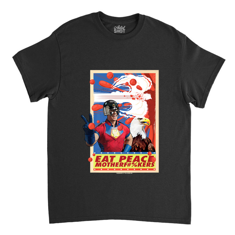 Peacemaker Eat Peace With Eagle 1 Classic T-shirt | Artistshot