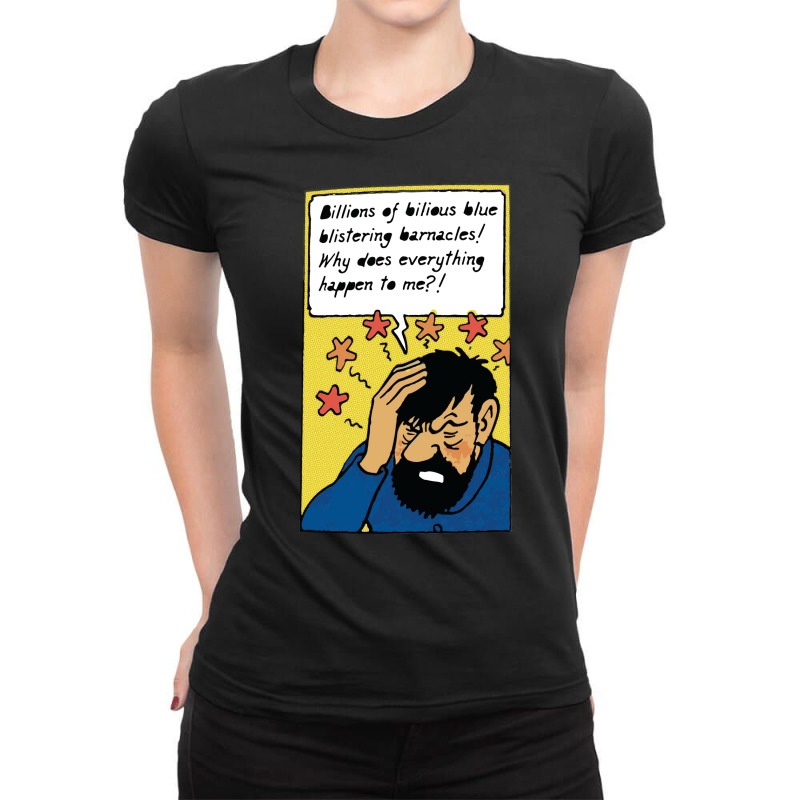 Billion Of Bilous Blue Blistering Barnacles (captain Haddock) Ladies Fitted T-Shirt by beredyhayaviq | Artistshot