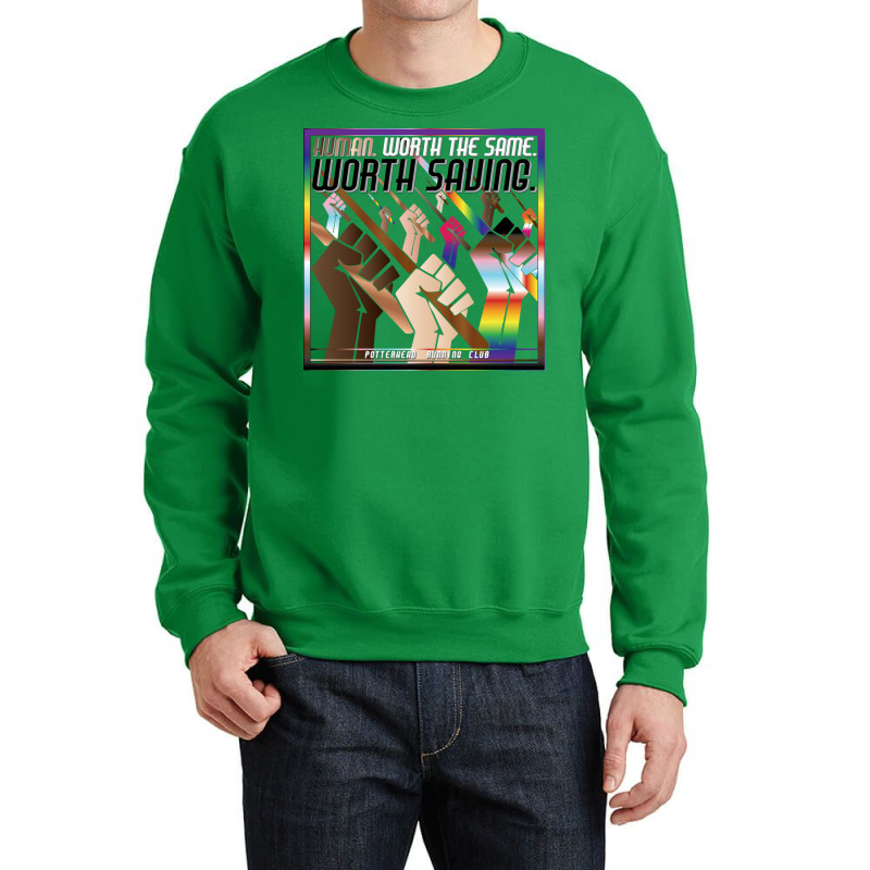 You Are Worth Saving Crewneck Sweatshirt | Artistshot