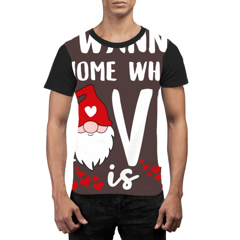 Funny 80s Gnome Valentines Day Quote  (1) (1) (1) (1) Graphic T-shirt | Artistshot