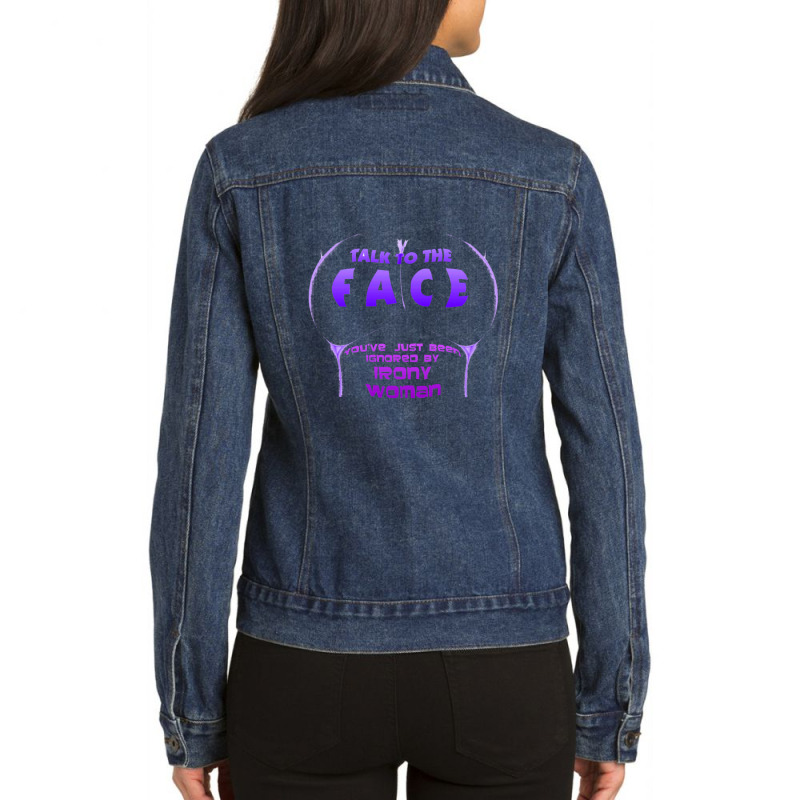 Irony Woman Ladies Denim Jacket by SuzanneElaineSehorn | Artistshot