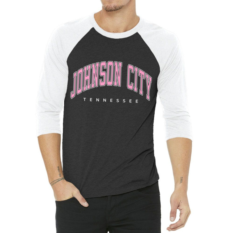 Johnson City Tennessee Tn Varsity Style Pink Text Premium 3/4 Sleeve Shirt by ChristinaMarieCavanaugh | Artistshot