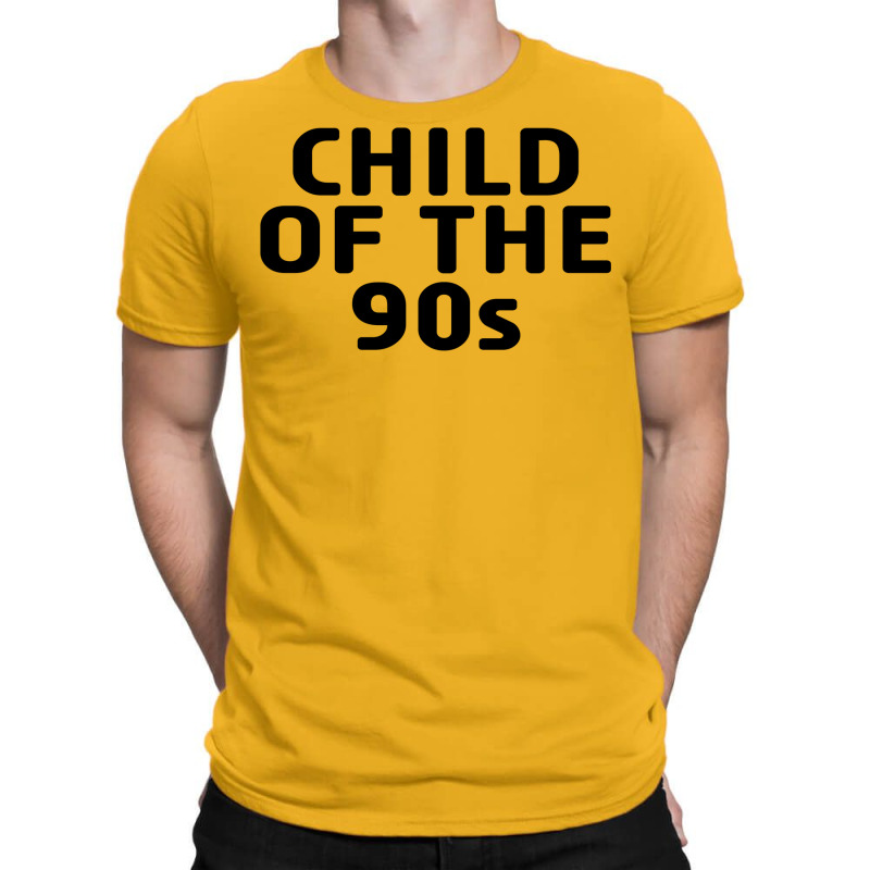 Child Of The 90s  (1) (1) T-shirt | Artistshot