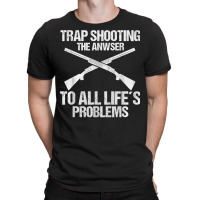 Trap Shooting Funny Skeet Shooting Clay T Shirt T-shirt | Artistshot