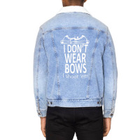 I Do Not Wear Bows I Shoot Them  Cool Hunting Tee Unisex Sherpa-lined Denim Jacket | Artistshot