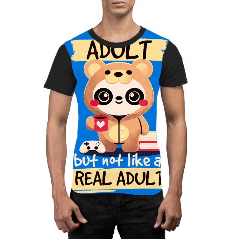 Adult Panda Bear Im An Adult But Not Like A Real Adult Classic Graphic T-shirt by embarigosineg | Artistshot