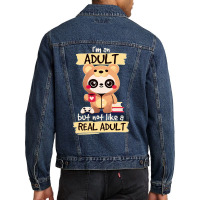 Adult Panda Bear Im An Adult But Not Like A Real Adult Classic Men Denim Jacket | Artistshot