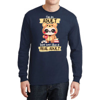 Adult Panda Bear Im An Adult But Not Like A Real Adult Classic Long Sleeve Shirts | Artistshot