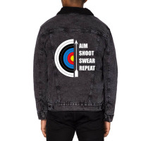 Archery Aim Shoot Swear Repeat Target Arrow Funny Unisex Sherpa-lined Denim Jacket | Artistshot