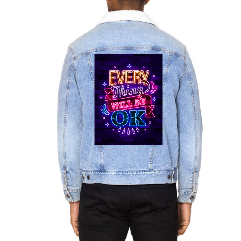 Everything Will Be Ok Unisex Sherpa-lined Denim Jacket | Artistshot