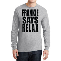 Frankie Says Tumblr Cute Long Sleeve Shirts | Artistshot