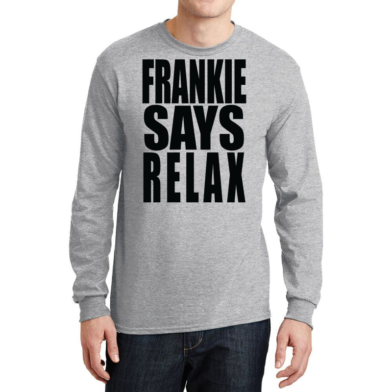 Frankie Says Tumblr Cute Long Sleeve Shirts | Artistshot