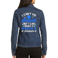 Paramedic Emt Can Sedate And Paralyze Stupid Funny Ems T Shirt Ladies Denim Jacket | Artistshot