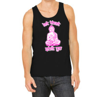 Let That Shit Go Mantra Tank Top | Artistshot