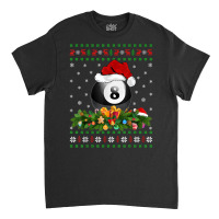 Billiards Sports Lover Xmas Santa Ugly Billiards Christmas T Shirt Classic T-shirt | Artistshot