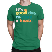 It’s A Good Day To Read A Book Classic T-shirt | Artistshot