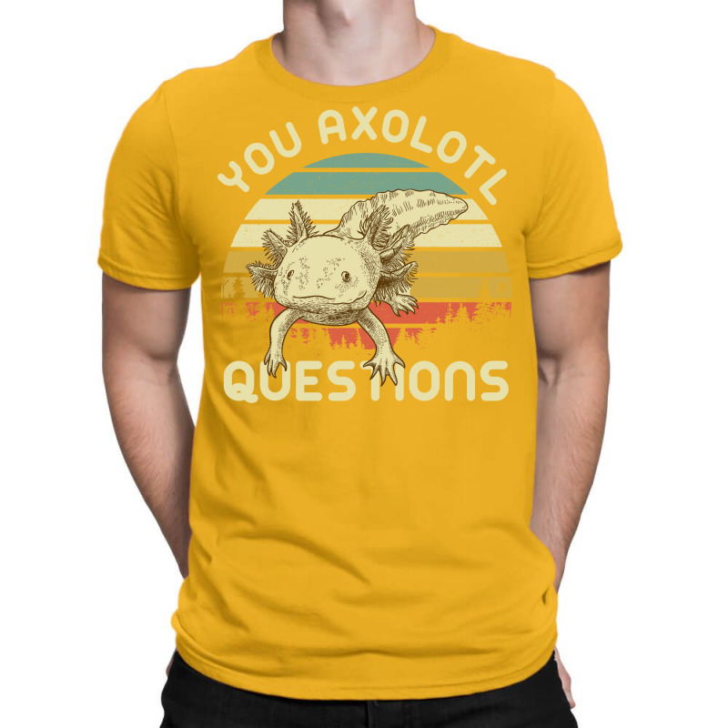 Funny Quote Animal You Axolotl Girl Green T-Shirt by hafeesoesoeq | Artistshot