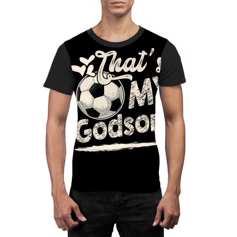 That's My Godson Soccer Family Matching Graphic T-shirt | Artistshot