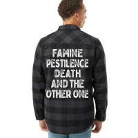 Famine Pestilence Death And The Other One Flannel Shirt | Artistshot