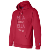 Im Ella Doing Ella Things Personalized Name Gift Woman Girl Pink Vinta Champion Hoodie | Artistshot