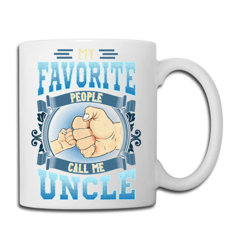 Mens My Favorite People Call Me Uncle Gifts Uncle Fathers Day Coffee Mug | Artistshot