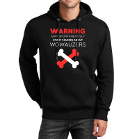 Warning May Spontaneously Start Talking About Wowauzers Unisex Hoodie | Artistshot