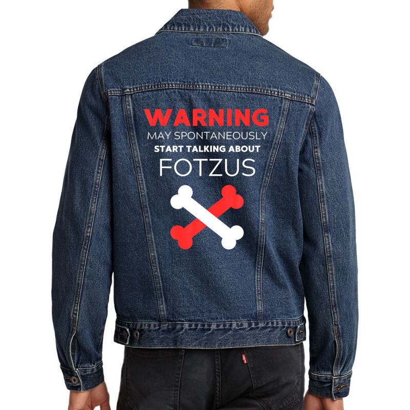 Warning May Spontaneously Start Talking About Fotzus Men Denim Jacket | Artistshot