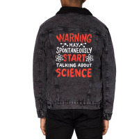 Warning May Spontaneously Start Talking About Science Unisex Sherpa-lined Denim Jacket | Artistshot