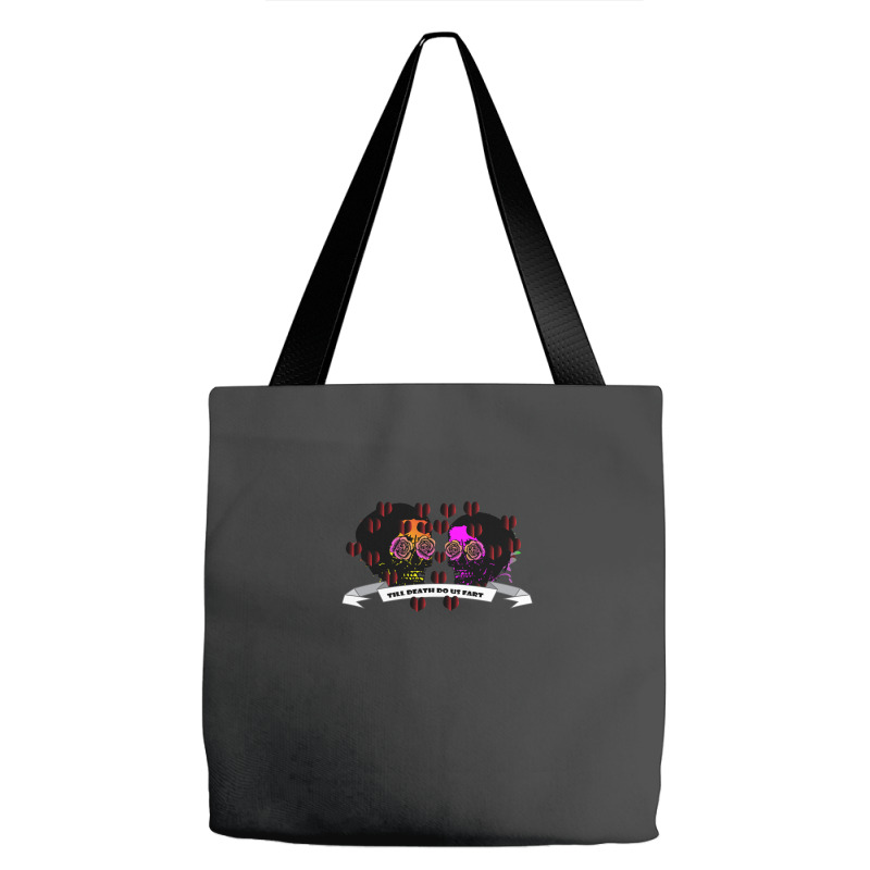 Till Death Do Us Fart Tote Bags | Artistshot