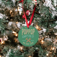 Pop Pop Can't Fix It Ornament | Artistshot