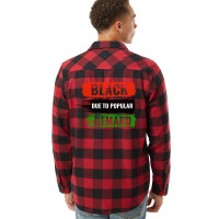 Black Due To Popular Demand Flannel Shirt | Artistshot