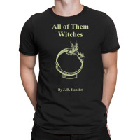 All Of Them Witches T-shirt | Artistshot