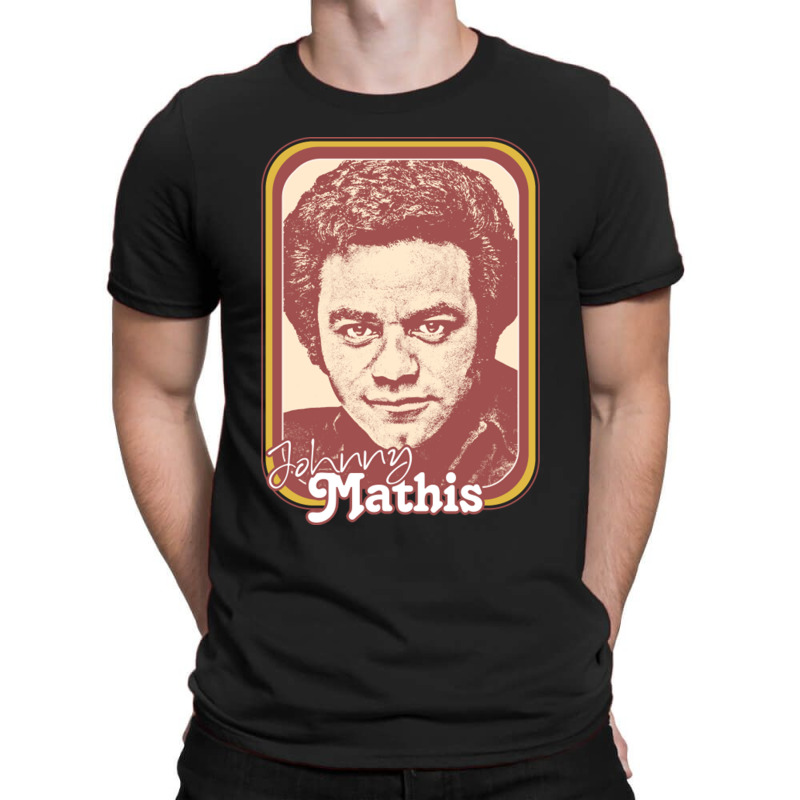 Johnny Mathis Retro Style Fan Design Gift T-shirt | Artistshot