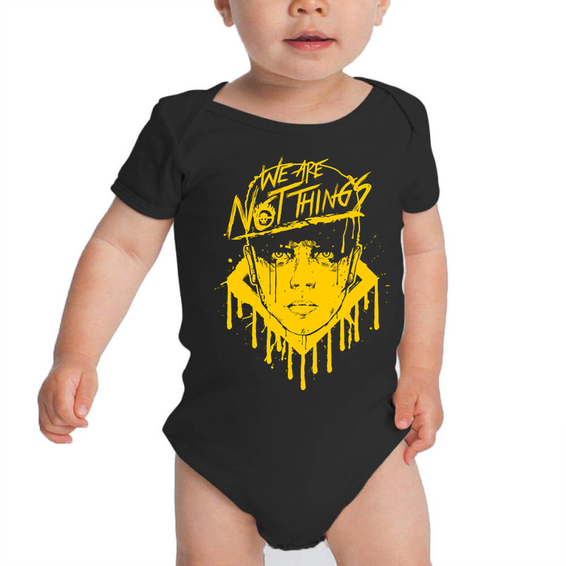 Limited Edition We Are Not Things (yellow) Baby Bodysuit | Artistshot