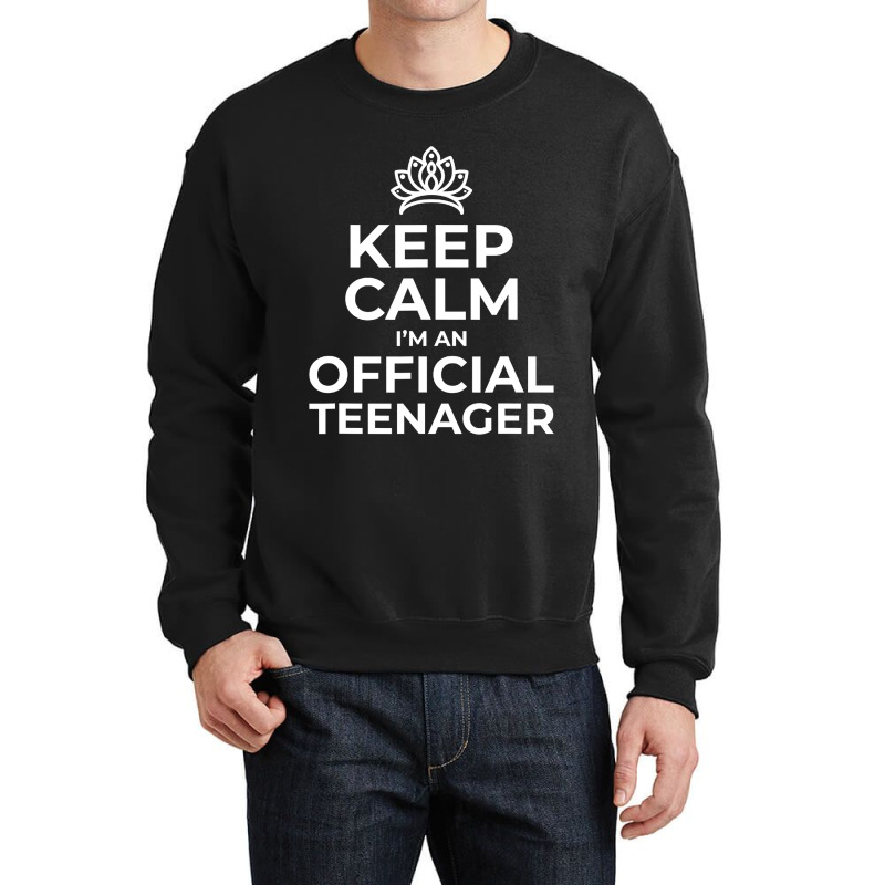 Keep Calm Birthday Official Teenager  13th Funny Girl Crewneck Sweatshirt by Davidartist | Artistshot