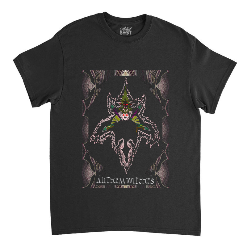 All Them Witches S All Them Witches Witches All Them Witches Mugs  (3) Classic T-shirt by CHRISTOPHEANDERS | Artistshot