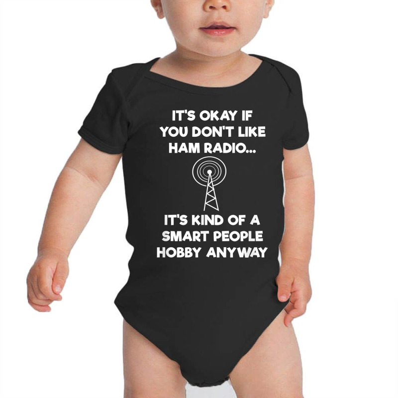 Ham Radio Operator Amateur Radio Funny Smart Shirt Baby Bodysuit by polioukhi | Artistshot