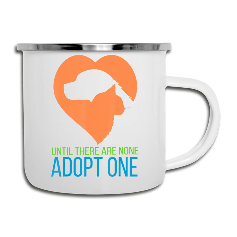 Limited Edition Until There Are None Adopt One Camper Cup | Artistshot