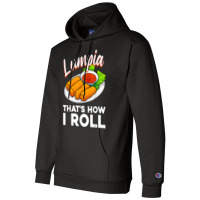 Cool Lumpia For Men Women Filipino Spring Rolls Asian Food T Shirt Champion Hoodie | Artistshot