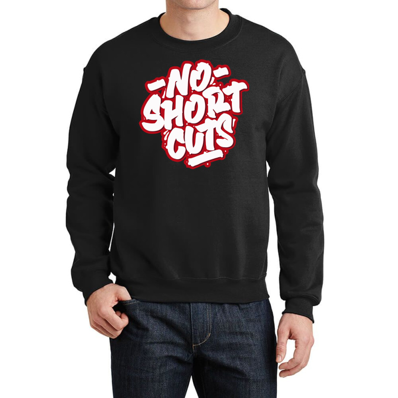 No Short Cuts Crewneck Sweatshirt | Artistshot