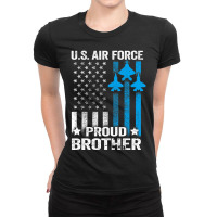 Limited Edition Vintage Proud Brother Us Air Force Usaf Ladies Fitted T-shirt | Artistshot