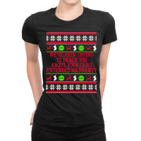 Ugly Christmas Sweater Car's Extended Warranty Meme Graphic Sweatshirt Ladies Fitted T-shirt | Artistshot