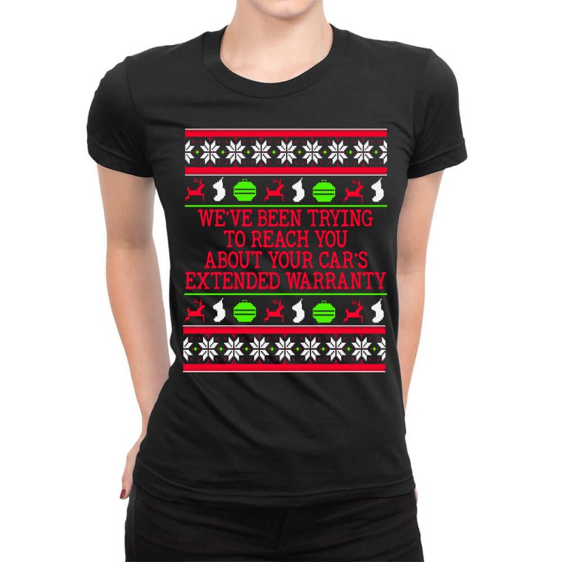 Ugly Christmas Sweater Car's Extended Warranty Meme Graphic Sweatshirt Ladies Fitted T-Shirt by gennej | Artistshot