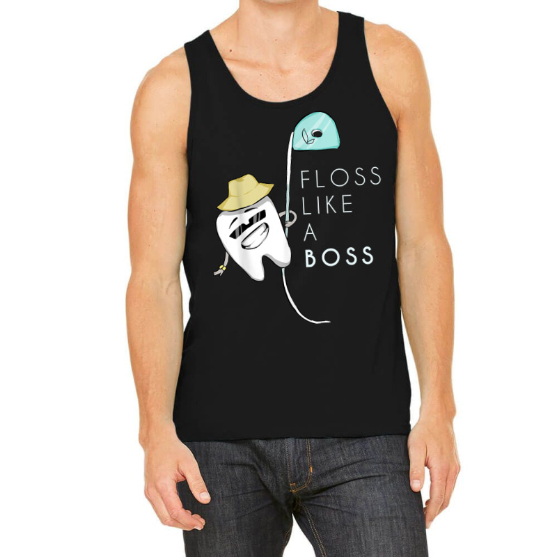 Floss Like A Boss Funny Dentist Teeth Dental T Shirt Tank Top | Artistshot